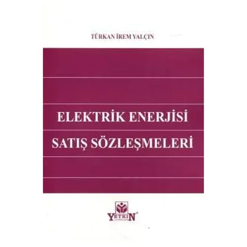 Elektrik Enerjisi Satış Sözleşmeleri