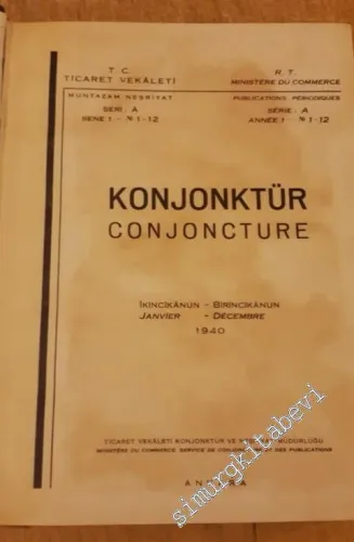 Konjonktür = Conjoncture - Seri: A, No: 1 - 12; Yıl: 1940       1940