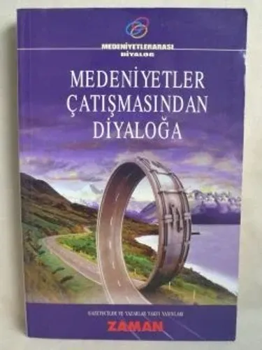 Medeniyetler Çatışmasından Diyaloğa