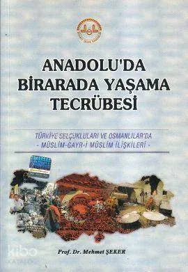 Anadolu'da Birarada Yaşama Tecrübesi