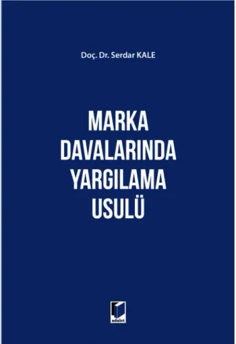 Marka Davalarında Yargılama Usulü