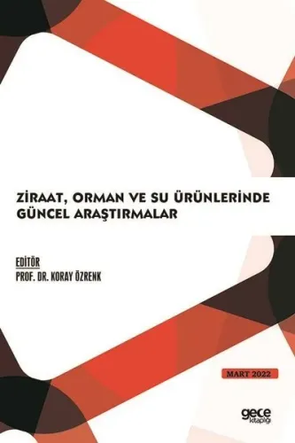 Ziraat, Orman ve Su Ürünlerinde Güncel Araştırmalar