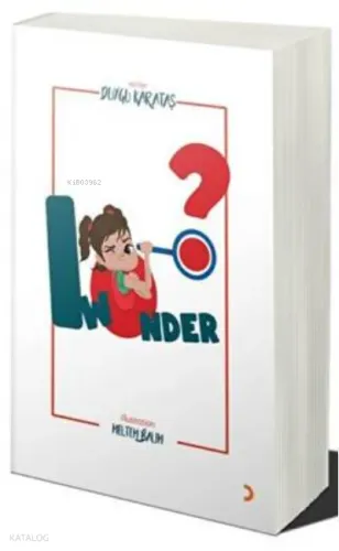I Wonder