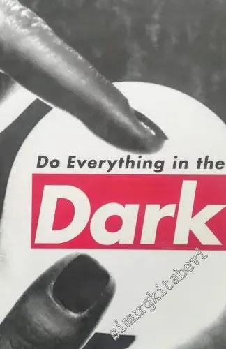 Do Everything in the Dark -        2003