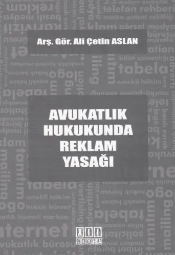 Avukatlık Hukukunda Reklam Yasağı