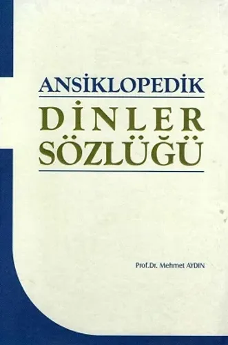 Ansiklopedik Dinler Sözlüğü