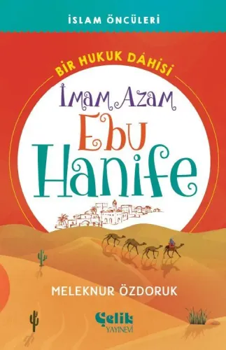 Bir Hukuk Dahisi İmam Azam Ebu Hanife
