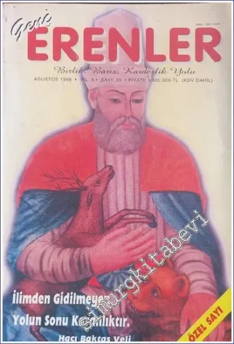 Genç Erenler Aylık Kültürel Dergi : Hacı Bektaş-ı Veli - Özel Sayı - Sayı: 35    Yıl: 3  Ağustos 1998