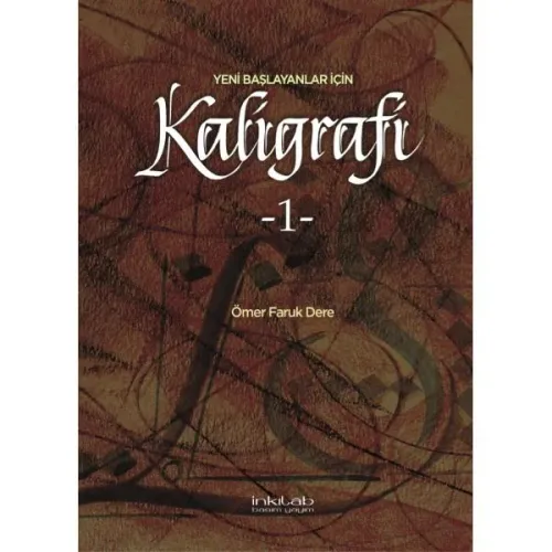 Yeni Başlayanlar İçin Kaligrafi Kitabı-1