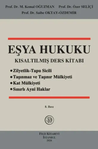 Eşya Hukuku Kısaltılmış Ders Kitabı M. Kemal Oğuzman