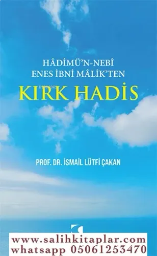 Hadimün Nebi Enes İbni Malikten Kırk Hadis