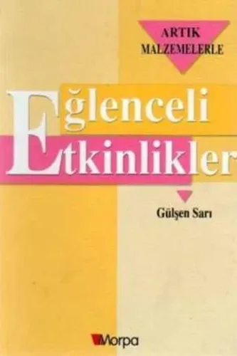 Artık Malzemelerle Eğlenceli Etkinlikler