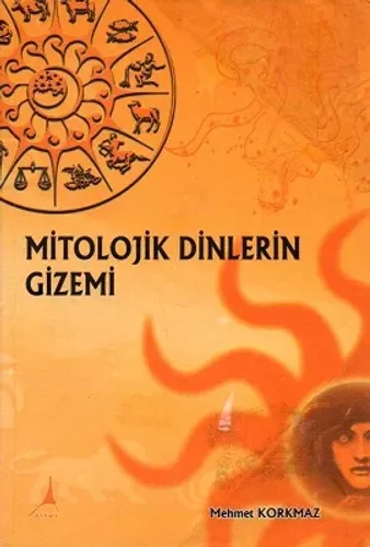 Mitolojik Dinlerin Gizemi