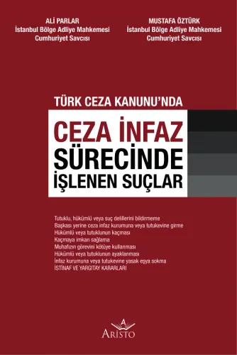 Ceza İnfaz Sürecinde İşlenen Suçlar