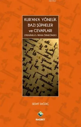 Kurana Yönelik Bazı Şüpheler Ve Cevapları