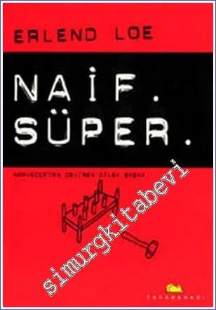 Naif Süper - 2003