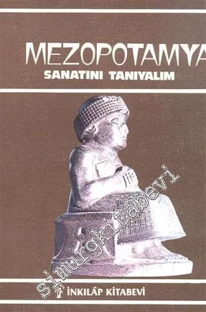 Mezopotamya Sanatını Tanıyalım -        1985