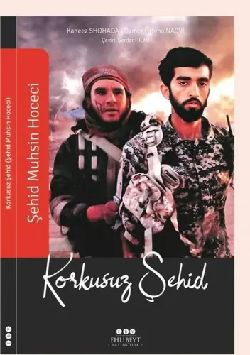 Korkusuz Şehid;Şehid Muhsin Hoceci’nin Yaşam Öyküsü