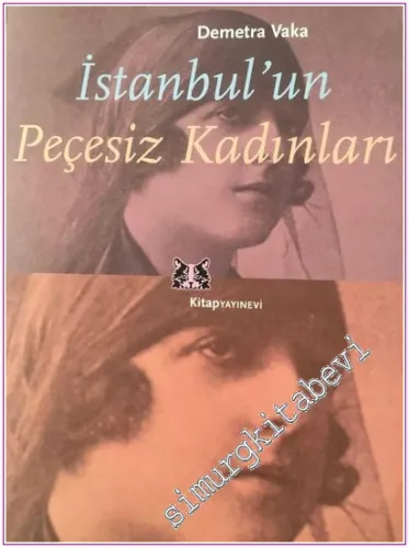 İstanbul'un Peçesiz Kadınları -        2003