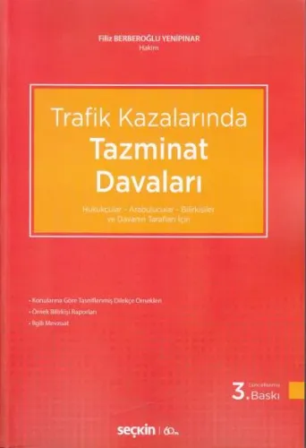 Trafik Kazalarında Tazminat Davaları