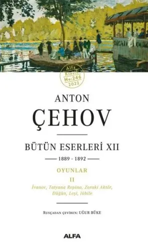 Anton Çehov - Bütün Eserleri XII 1889-1892