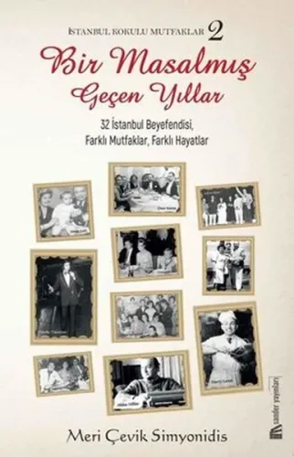 İstanbul Kokulu Mutfaklar;32 Muhteşem Kadın, Farklı Mutfaklar, Farklı Hayatlar!