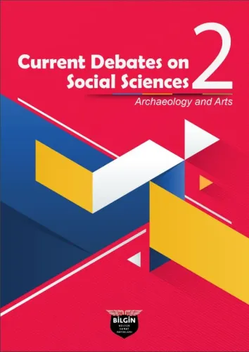 Current Debates on Social Sciences 2 Archaeology and Arts