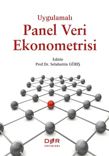 UYGULAMALI PANEL VERİ EKONOMETRİSİ Selahattin GÜRİŞ