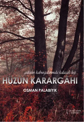 Hüzün Karargahı
