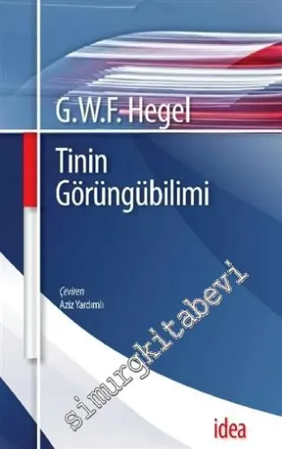 Tinin Görüngübilimi = Phänomenologie des Geistes -         2016