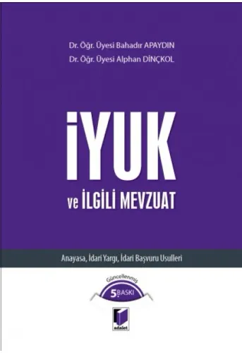İYUK ve İlgili Mevzuat