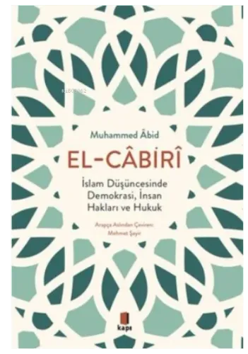 İslam Düşüncesinde Demokrasi, İnsan Hakları ve Hukuk