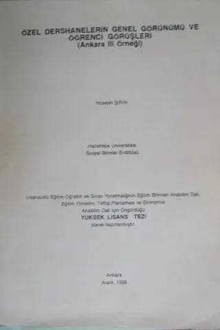 Özel Dershanelerin Genel Görünümü ve Öğrenci Görüşleri (Ankara İli Örneği)