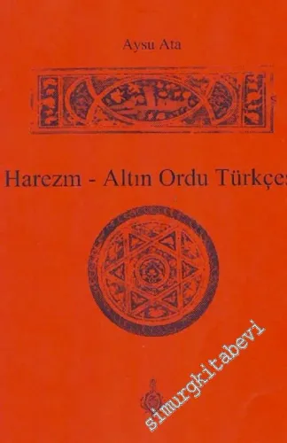 Harezm Altın Ordu Türkçesi -        2002