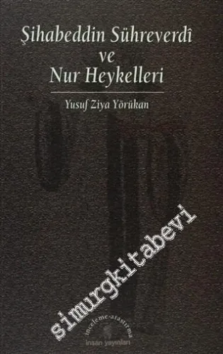 Şihabeddin Sühreverdi ve Nur Heykelleri -        1998