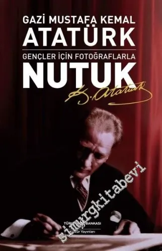 Gençler İçin Fotoğraflarla Nutuk -         2026