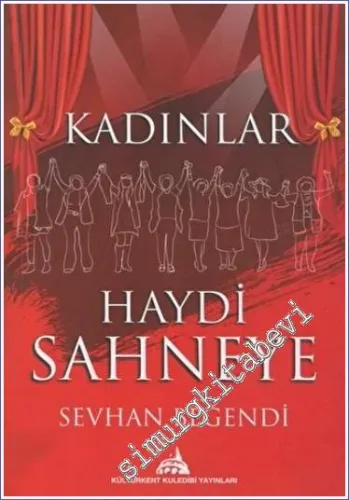 Kadınlar Haydi Sahneye -         2022