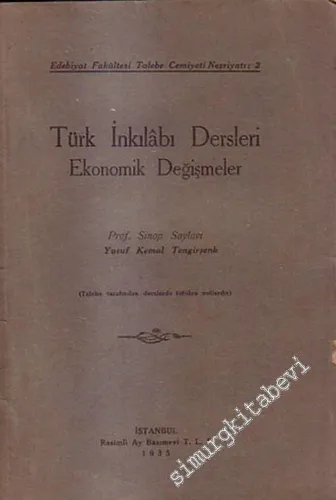 Türk İnkılabı Dersleri: Ekonomik Değişmeler -
