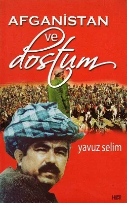 Afganistan ve Dostum
