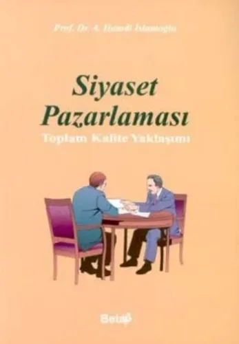 Siyaset Pazarlaması Toplam Kalite Yaklaşımı