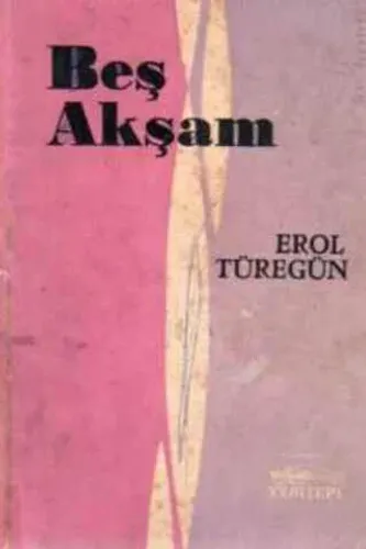 Beş Akşam