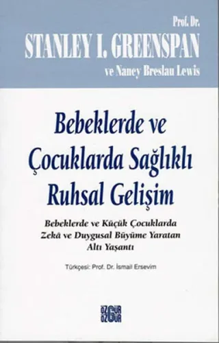 Bebeklerde ve Çocuklarda Sağlıklı Ruhsal Gelişim