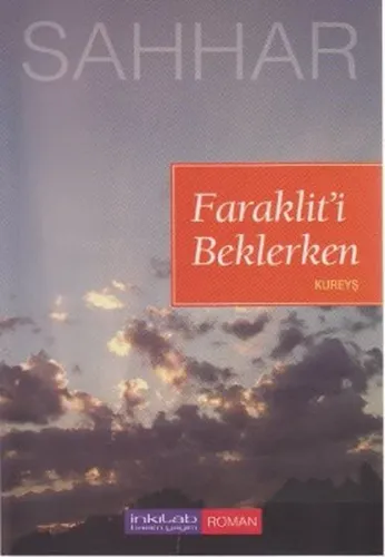 Faraklit'i Beklerken; Kureyş
