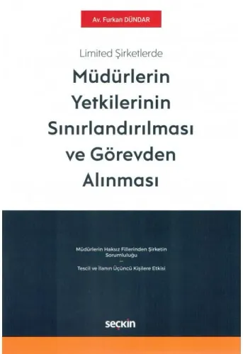 Müdürlerin Yetkilerinin Sınırlandırılması ve Görevden Alınması