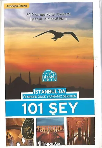 İstanbul'da Ölmeden Önce Yapmanız Gereken 101 Şey