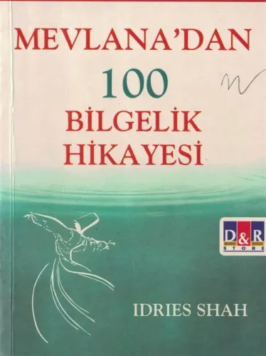 Mevlana'dan 100 Bilgelik Hikayesi