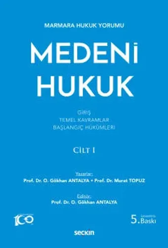 MEDENİ HUKUK CİLT: I