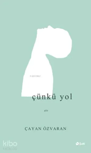 Çünkü Yol