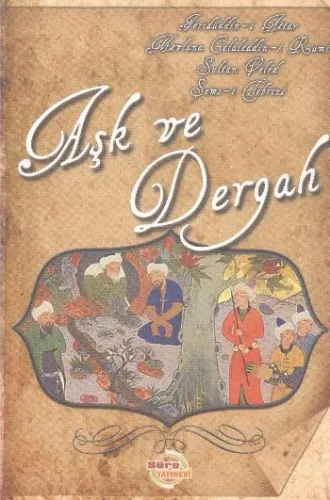 Aşk ve Dergah