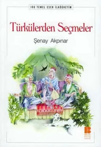 Türkülerden Seçmeler-100 T.E. İlköğretim